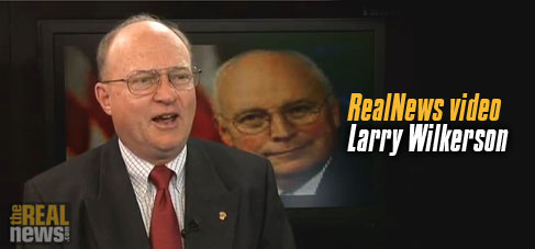 Lawrence Wilkerson on Dick Cheney's rise to power